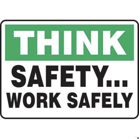 Accuform THINK Safety Sign SAFETY WORK MGNF923XV MGNF923XV